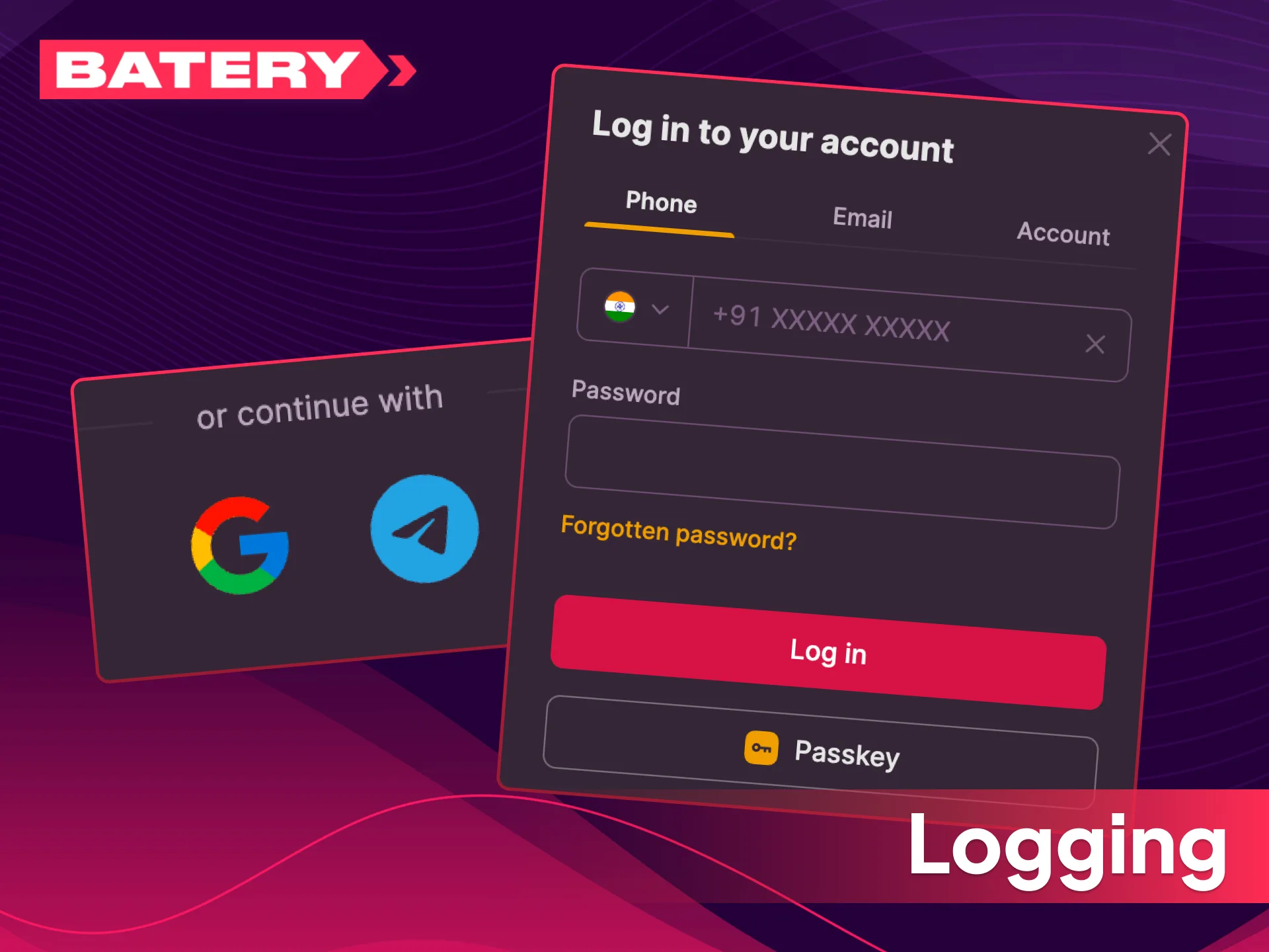 Use your Batery bet login on mobile or desktop, and enter your account in seconds.