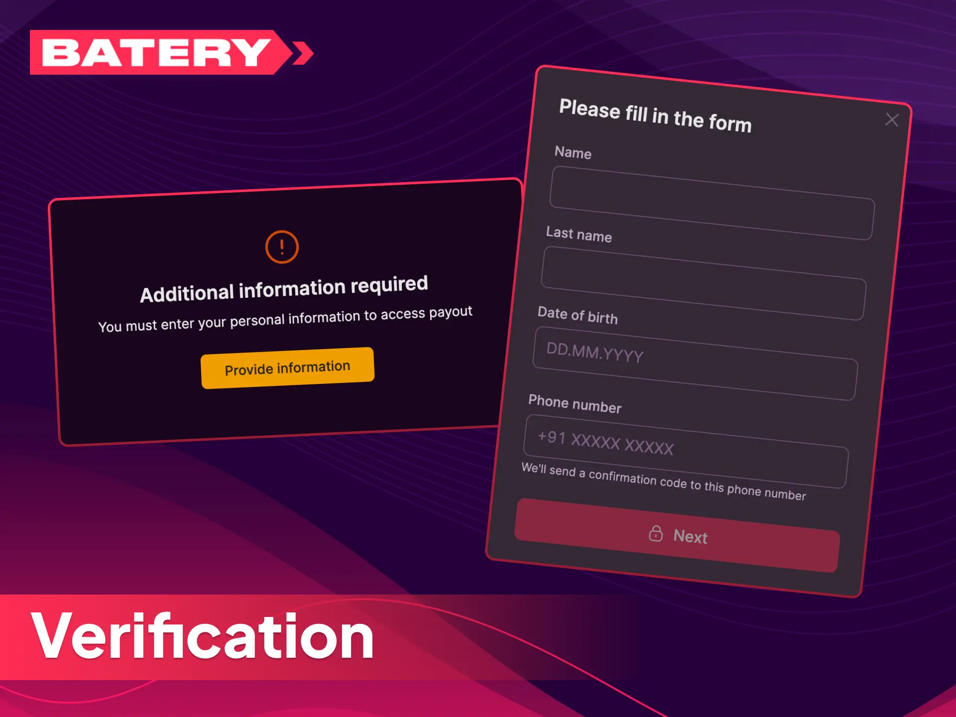 Complete your account verification at Batery casino, to ensure faster access to your winnings.
